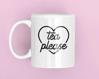 Tea Please Mug
