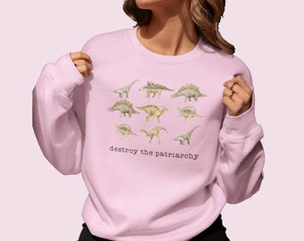 Dinosaur Feminist Sweatshirt