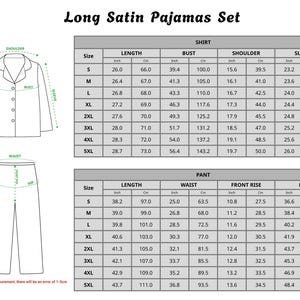 May include: A size chart for a long satin pyjama set. The chart provides measurements in inches and centimetres for the shirt and trousers. Shirt measurements include length, bust, shoulder, and sleeve. Trouser measurements include length, waist, front rise, and hip.