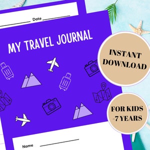 Printable Travel Journal for Kids Under 7: Fun Drawing & Reflection Pages for Vacations/Holidays. Kids Travel Journal.