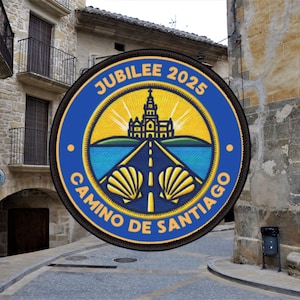 Camino de Santiago Iron-On Patches With Jubilee 2025 Design Buen Camino gift Way of Saint James Sankt Jakobsleden Der Jakobsweg