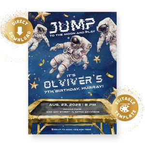 Könnte beinhalten: Eine blaue Einladung mit Astronauten, Sternen und Konfetti. Der Text enthält "JUMP TO THE MOON AND PLAY", "OLVIVER'S 7TH BIRTHAY, HURRAY!" und Veranstaltungsdetails. Mit "DIRECT DOWNLOAD" und "EDITABLE TEMPLATE" Abzeichen.