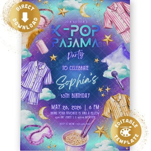 May include: A K-Pop pajama party invitation with a purple and blue gradient background. The invitation includes pajama sets, stars, moons, and the text "K-Pop Pajama Party" and "Sophia's 13th Birthday".