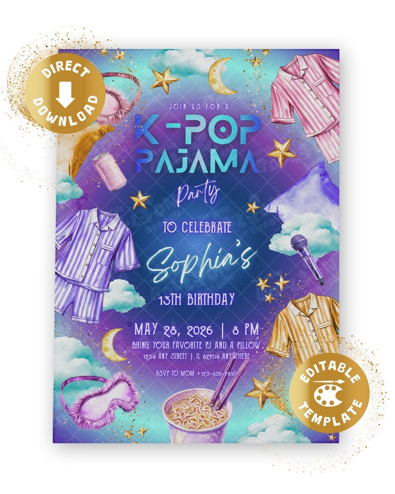 May include: A K-Pop pajama party invitation with a purple and blue gradient background. The invitation includes pajama sets, stars, moons, and the text "K-Pop Pajama Party" and "Sophia's 13th Birthday".