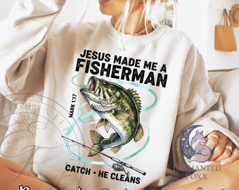 Jesus Made Me a Fisherman Png, Christian Fisher Sublimation Design, God Fishing Digital Design, Fisher Of Men PNG