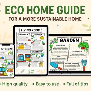 May include: An Eco Home Guide graphic with the text "ECO HOME GUIDE FOR A MORE SUSTAINABLE HOME." The image shows a tablet and phone displaying interior design and gardening tips. The bottom of the image says "High quality, Easy to use, Full of tips."