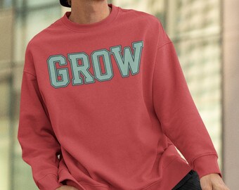 Grow Unisex Sweatshirt, presente de manifestação de mentalidade de crescimento espiritual ousado, vestuário de meditação de ioga