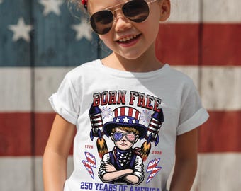 USA Born Free Shirt, 250 Years Tee, 1776–2026 Patriotic Shirt, 250 Birthday Shirt, Baby to Adult Matching Family Patriotic T-Shirts, America