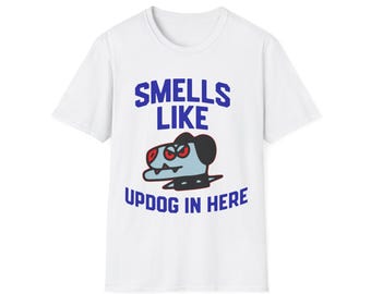 Smells Like Updog In Here T-Shirt | Funny Dog Cartoon Tee