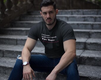 I've Done Horrible Things for Money T-Shirt | Dark Humour Quote Tee