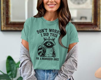 Funny Raccoon Nurse T-Shirt, Comfort Colors, Nurse Appreciation Gift