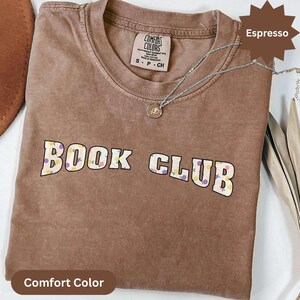 Book Club Shirt, Reader Tee, Book Lover Gift, Literary Club T-Shirt, Cute Reader Shirt, Book Nerd Apparel, Bookish Fashion