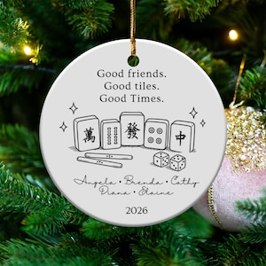 Personalized Mahjong ornament with names and "Good friends, good tiles, good times."