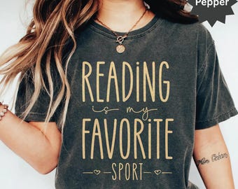 Reading Is My Favorite Sport T-Shirts, Book Lover Tees, Reader Gift, Bookworm Shirts, Reading Quote Shirts, Literary T-Shirts
