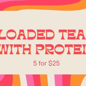 Loaded Tea Kit with Protein FREE Shipping 5 Pack Loaded Tea Kit. Loaded Tea Bomb at Home. Mega tea kit sugar-free, lit tea.