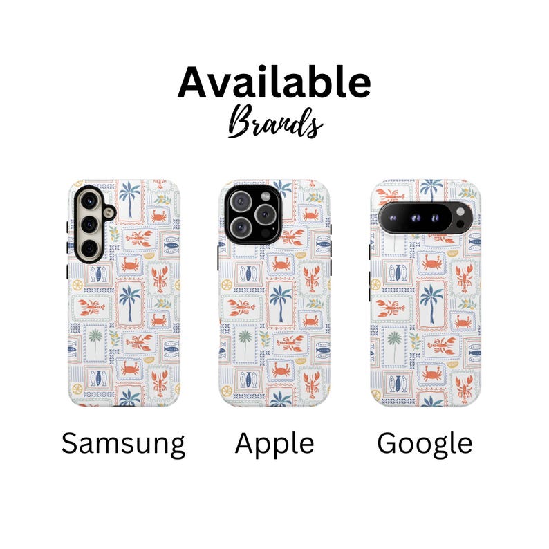 May include: White phone cases with a repeating pattern of crabs, palm trees, and fish. The cases are available for Samsung, Apple, and Google phones. The text "Available Brands" is above the phones, and the brand names are below.