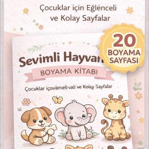 May include: A children's coloring book titled "Sevimli Hayvanlar" with the text "BOYAMA KÍTABI". The cover features illustrations of cute animals, including a puppy, elephant, giraffe, panda, and fox. The book has 20 coloring pages.