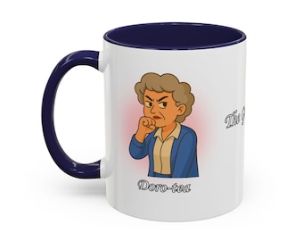 Taza de café Doro-tea de Golden Girls: Taza con acento divertido