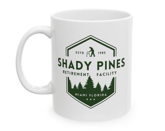 Shady Pines Ceramic Mug | Golden Girls Inspired  Coffee Cup, Gift for best friends or your elderly Ma!