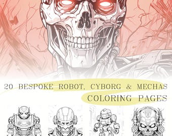 May include: A coloring book cover featuring a detailed illustration of a robotic skull with glowing red eyes. The text reads "20 Bespoke Robot, Cyborg & Mechas Coloring Pages." Below are four sample coloring page designs.