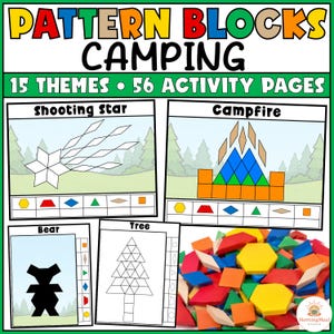 May include: A set of educational activity pages titled Pattern Blocks Camping with 15 themes and 56 pages. The image displays examples of a shooting star, campfire, bear, and tree, alongside a pile of colorful geometric wooden pattern blocks.