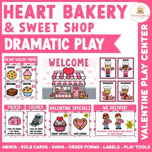 May include: A pink and white Heart Bakery & Sweet Shop Dramatic Play set. The set includes menus, role cards, signs, order forms, labels, and play tools. The menu features cookies, cupcakes, brownies, and muffins. Valentine's Day specials include heart cupcakes and love cookies.