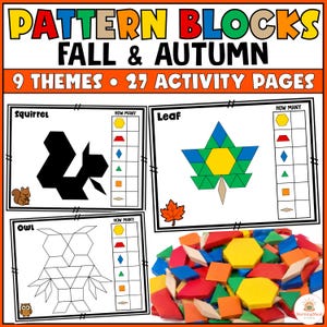 May include: A set of educational activity pages titled Pattern Blocks Fall & Autumn featuring 9 themes and 27 pages. The sheets show outlines of a squirrel, leaf, and owl with counting grids for geometric shapes, alongside a pile of colorful wooden blocks.