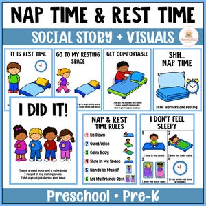 May include: A digital educational resource titled NAP TIME & REST TIME SOCIAL STORY + VISUALS. It features cartoon illustrations of children in various resting scenarios, instructional text, and a list of rules for preschool and pre-k environments.