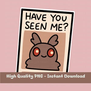 Schon gesehen? Lustiger Mottenmann Digital-Aufkleber - Cozy Cryptid PNG für Planer, Journals und digitale Verwendung | Cryptid Kawaii Mothman Clipart