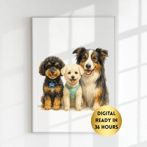 May include: A framed watercolour print featuring three dogs: a black and tan poodle mix, a cream-coloured puppy, and a tri-colour Australian Shepherd. The dogs are smiling and wearing collars. The print has a gold circle with the text "DIGITAL READY IN 36 HOURS".