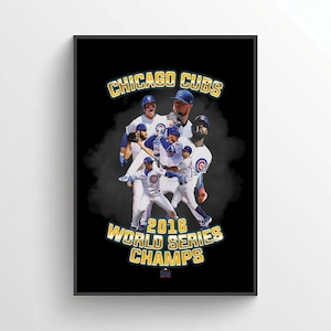 Chicago Cubs 2016 World Series Champions Poster