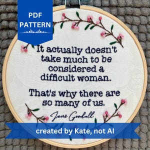 Patrón de bordado a mano con cita de Jane Goodall: Mujer difícil, flores de cerezo (patrón en PDF)