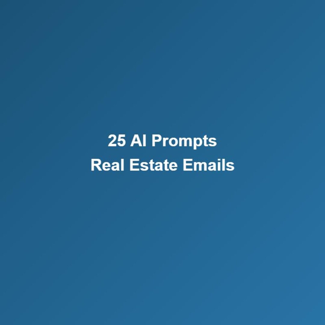 Prompt Realtor 25 AI Prompts for Real Estate Client Emails – Realtor Email Templates ...