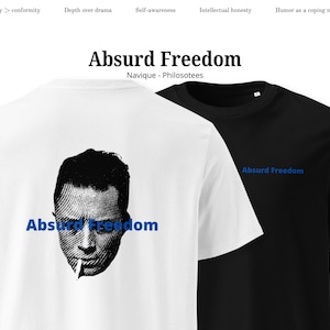 Absurd Freedom - T-shirt bio unisexe, T-shirt Albert Camus, T-shirt absurde, Absurdiste minimal, T-shirt philosophie