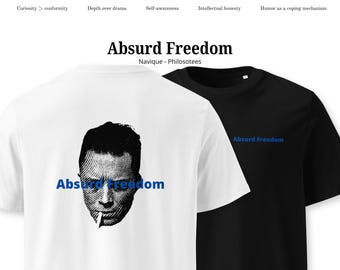 Absurd Freedom - Camiseta orgánica unisex, camiseta de Albert Camus, camiseta absurdista, camiseta minimalista absurdista, camiseta filosófica