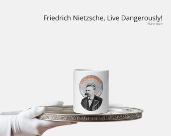 Friedrich Nietzsche, Vivez dangereusement ! - Mug blanc brillant