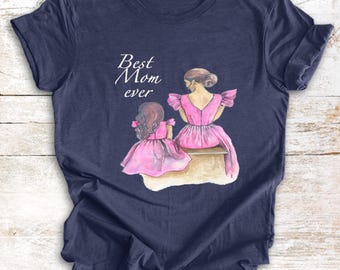 Best Mom Ever Shirt, Mom Shirt, Mother Shirt, Mother&#39;s Day Shirt, Mothers Day Gift, Mom Shirt, Gift for Her, Mothers Day, Best Mom Tee