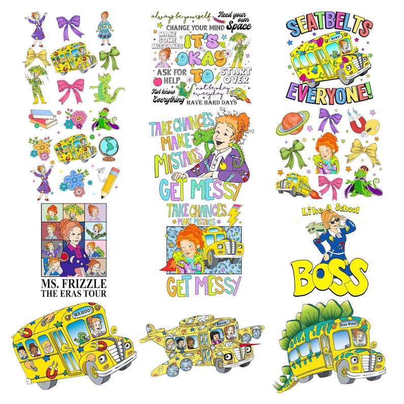 May include: A collection of colorful digital illustrations featuring a red-haired teacher, yellow school buses, green lizards, and various educational icons. Text includes phrases like IT'S OKAY TO START OVER, TAKE CHANCES MAKE MISTAKES GET MESSY, MS. FRIZZLE THE ERAS TOUR, SEATBELTS EVERYONE, and LIKE A SCHOOL BOSS.