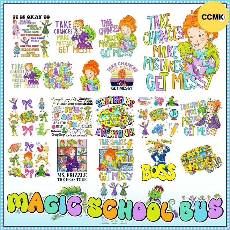May include: A digital collection of Magic School Bus themed graphics featuring Ms. Frizzle, a green lizard, and a yellow school bus. The designs include text such as Take Chances Make Mistakes Get Messy, Seatbelts Everyone, and Ms. Frizzle The Eras Tour, displayed in various colorful fonts and layouts.