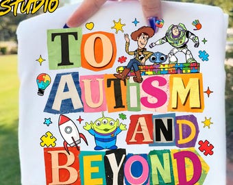 To Autism and Beyond png, Toy Characters Autism Awareness png, It's Ok To Be Different png, Autism Acceptance png, Special Education