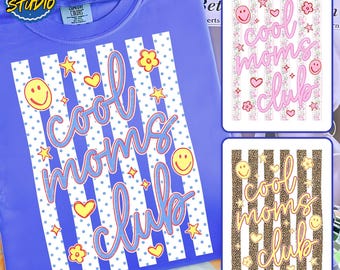 Stripes Cool Moms Club Png, Mama Floral, Mom Life PNG, Mom Leopard Print Png, Girly Png, Polka Dots Png, Stripes Png, Mother's Day Png