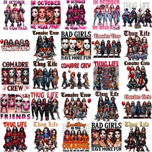 May include: A collage of graphic designs featuring groups of women in various poses, with text like "In October," "We Wear Pink," "Bad Girls," and "Thug Life." The designs incorporate horror movie characters and Halloween themes.