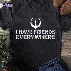 I Have Friends Everywhere Svg Png, Family Vacation 2025 PNG, Father’s Day Png, Cartoon Movies Svg, Space Movie Quotes Svg