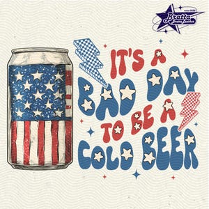 冷たいビールを飲むのは最悪な日ですPNG、7月4日の面白いシャツのデザインPNG、アメリカ国旗PNG、独立記念日PNG、愛国的な飲酒PNG
