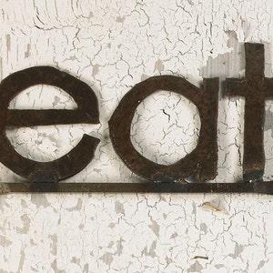 Eat Sign: Reclaimed Metal Kitchen Wall Decor