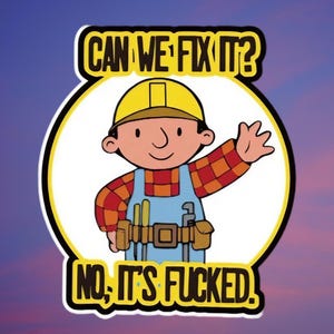 Kunnen we het repareren|Nee, het is klote|Bob de Bouwer|Grappige humor|Sticker|Grappige stickers|Stickers|Bouwvakker|Millennial-cadeaus|Nostalgisch cadeau