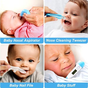 May include: A collage of baby care items. Includes a blue nasal aspirator, nose cleaning tweezers, a baby nail file, and a digital thermometer. Each item is shown being used on a baby, with text labels: "Baby Nasal Aspirator", "Nose Cleaning Tweezer", "Baby Nail File", and "Baby Stuff".