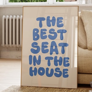 The Best Seat in The House Print, Funny Typography Bathroom Poster, Blue Bathroom Wall Decor Print, Best Seat in the House Printable