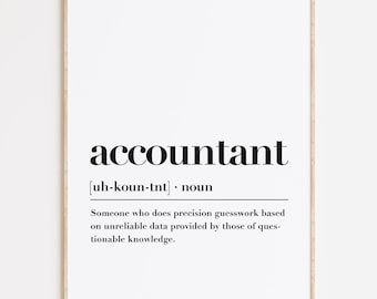 Accountant Definition Wall Art Printable, Motivational Wall Decor, Fun Accountant Gift, Definition Art Print, Funny Office Decor