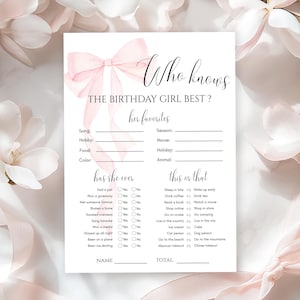 May include: A white paper game sheet with the text "Who knows THE BIRTHDAY GIRL BEST?" and "her favorites". The sheet has a light pink bow graphic and sections for song, hobby, food, color, season, movie, holiday, and animal.